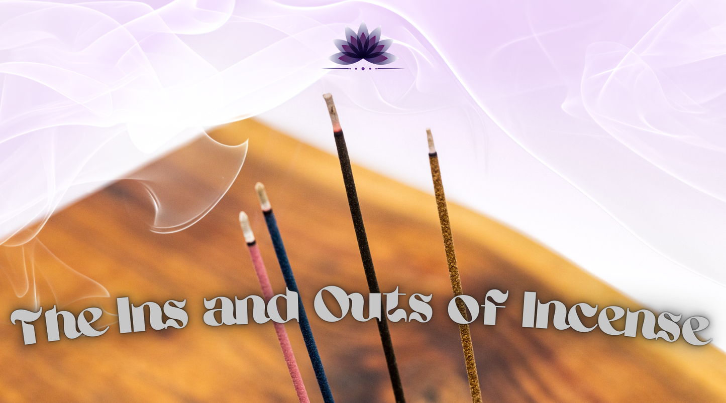 The Ins and Outs of Incense